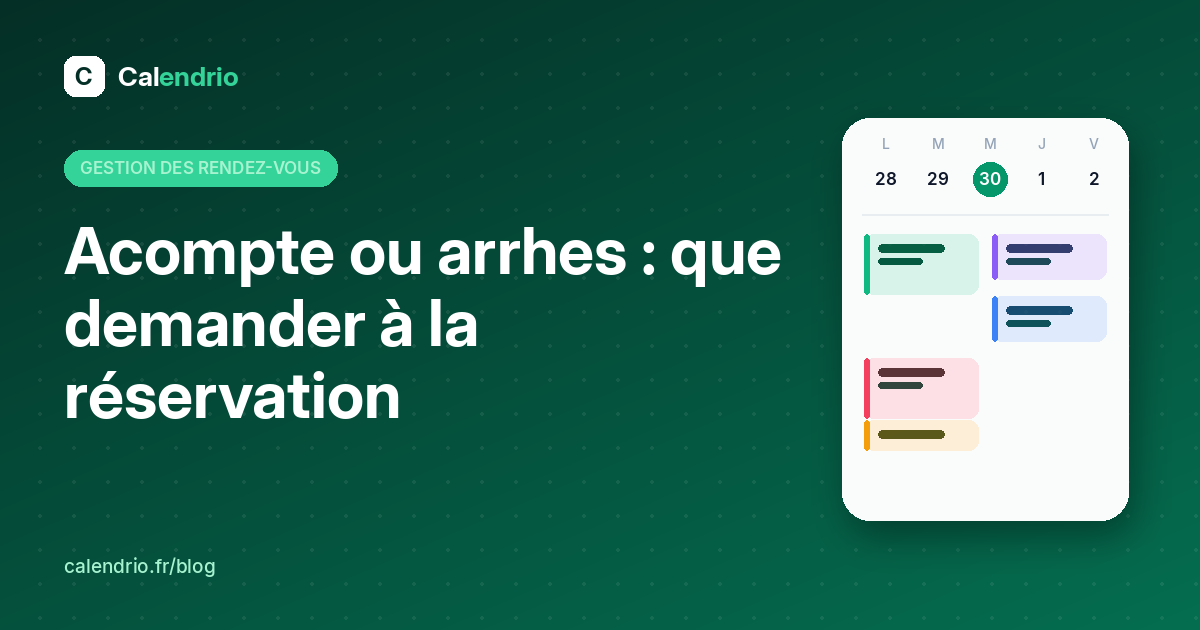 Couverture : acompte ou arrhes, que demander à vos clients au moment de la réservation d'un rendez-vous