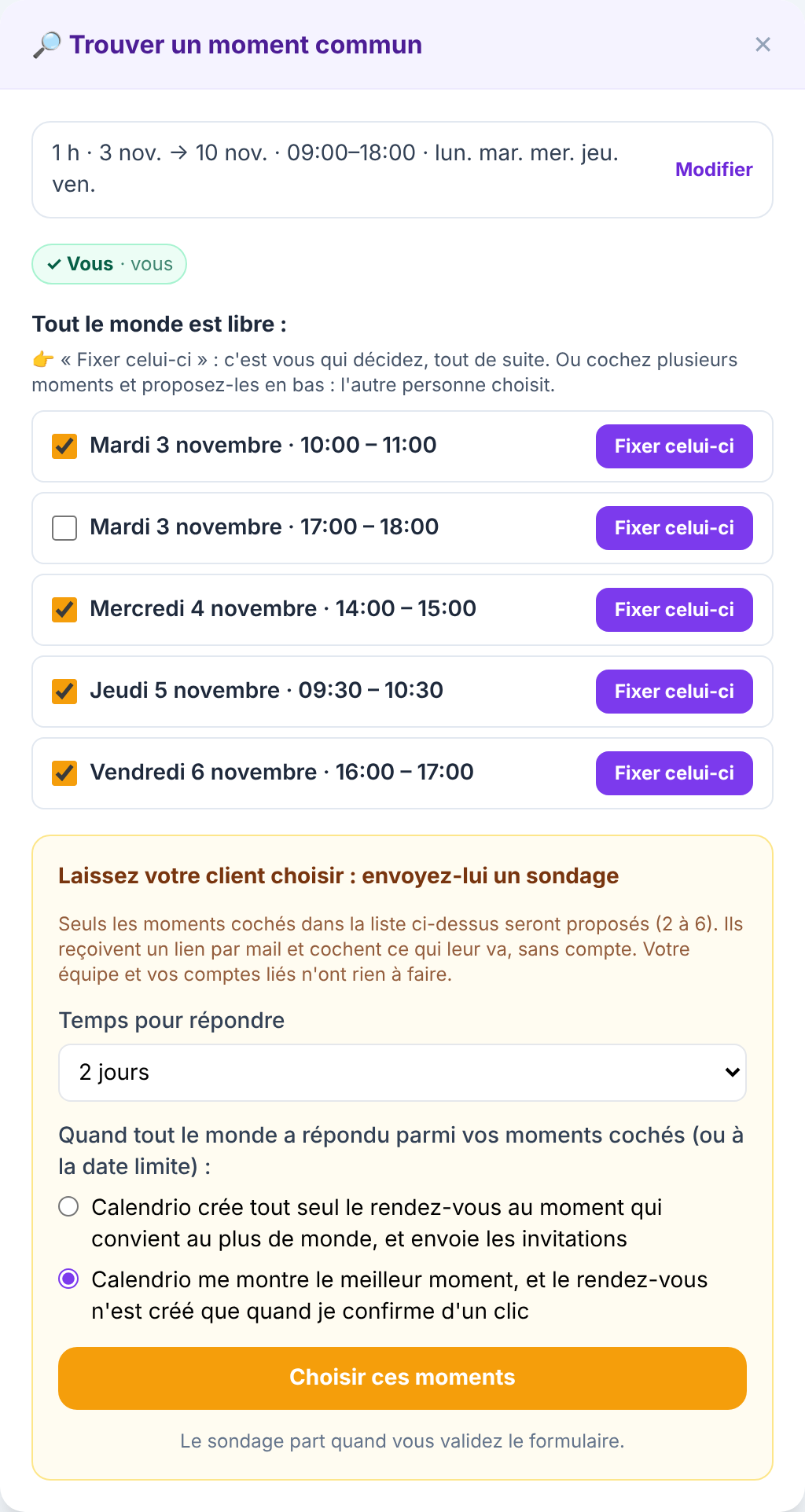 Fenêtre « Trouver un moment commun » de Calendrio : cinq moments libres en novembre, quatre cochés, un bouton « Fixer celui-ci » sur chaque ligne, puis le bloc du sondage avec le temps pour répondre, les deux choix de fin (le second sélectionné) et le bouton « Choisir ces moments »