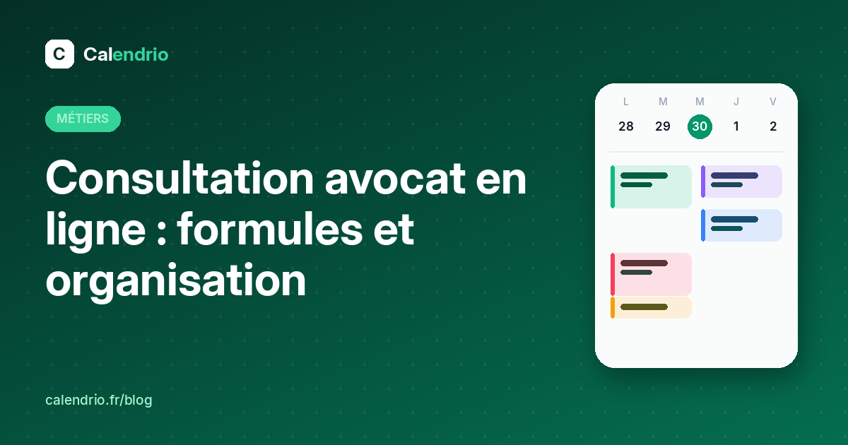 Couverture : consultation avocat en ligne, quelles formules proposer et comment organiser son agenda de cabinet