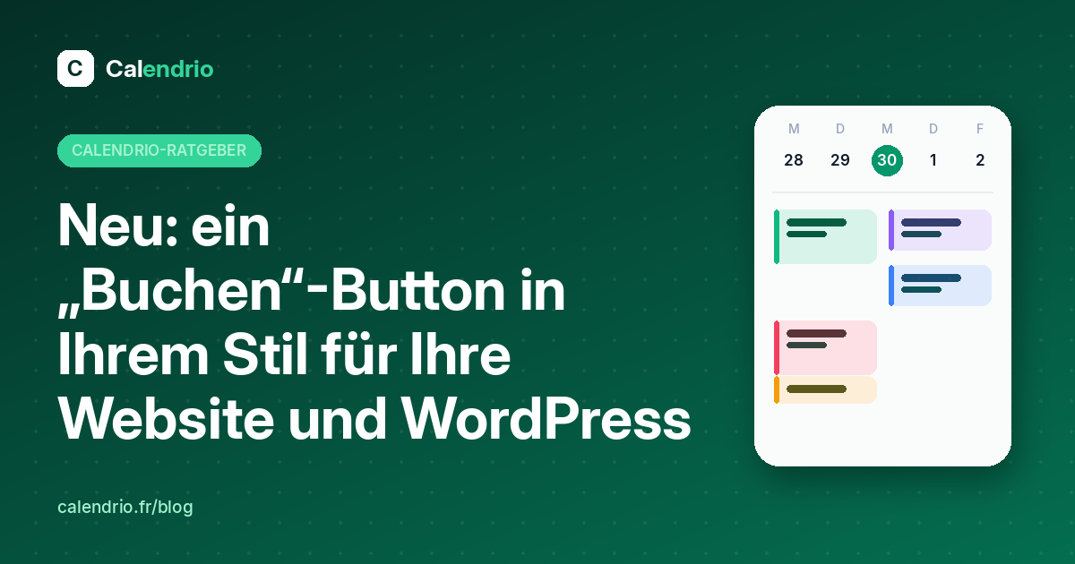Titelbild: neuer Buchen-Button von Calendrio und WordPress-Plugin für Ihre Website