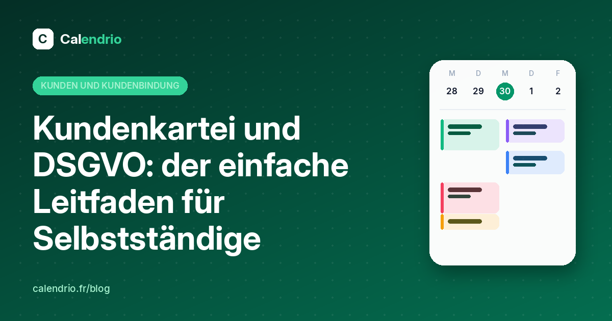 Titelbild: Kundenkartei und DSGVO, der einfache Leitfaden für Selbstständige, mit einem illustrierten Wochenkalender