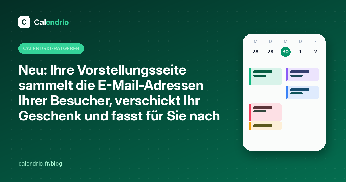 Titelbild: E-Mail-Formular und Willkommensgeschenk auf Ihrer Calendrio-Vorstellungsseite