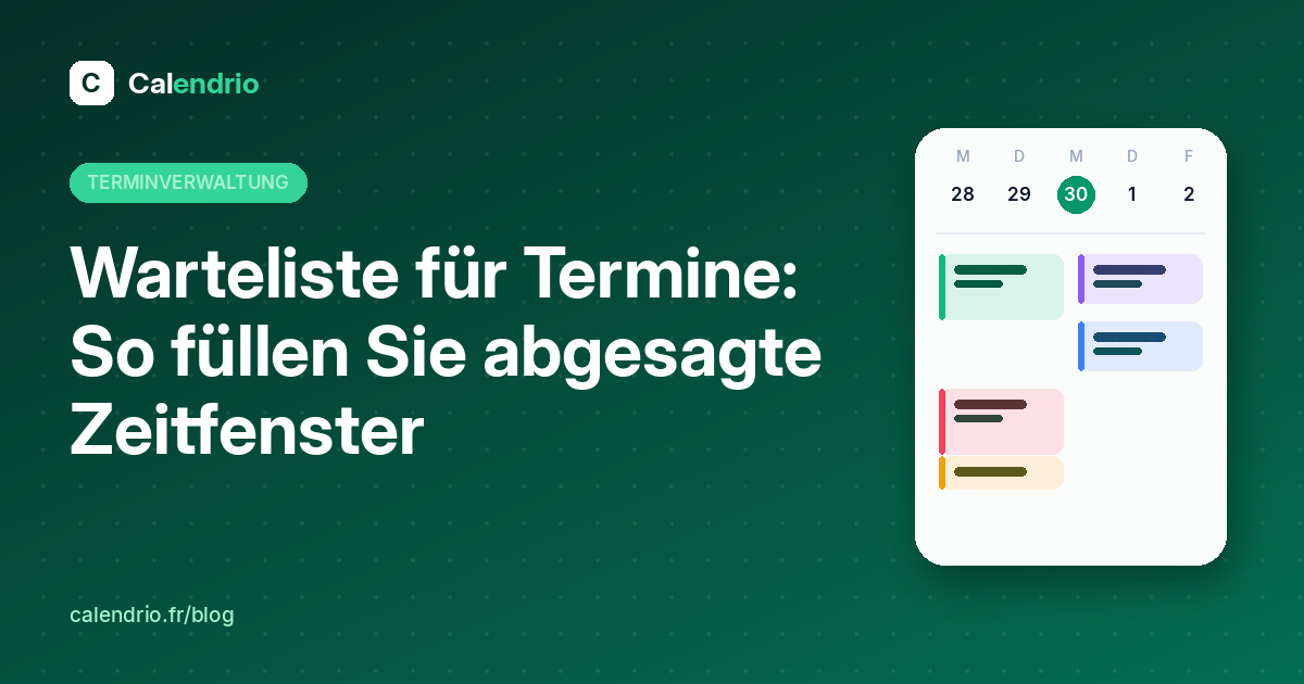 Titelbild: Warteliste, abgesagte Termine füllen, mit einem illustrierten Wochenkalender