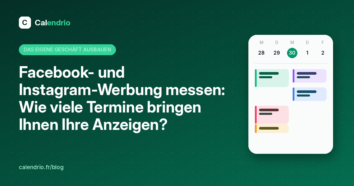 Titelbild des Artikels: Titel „Facebook- und Instagram-Werbung messen“ neben einem Wochenkalender