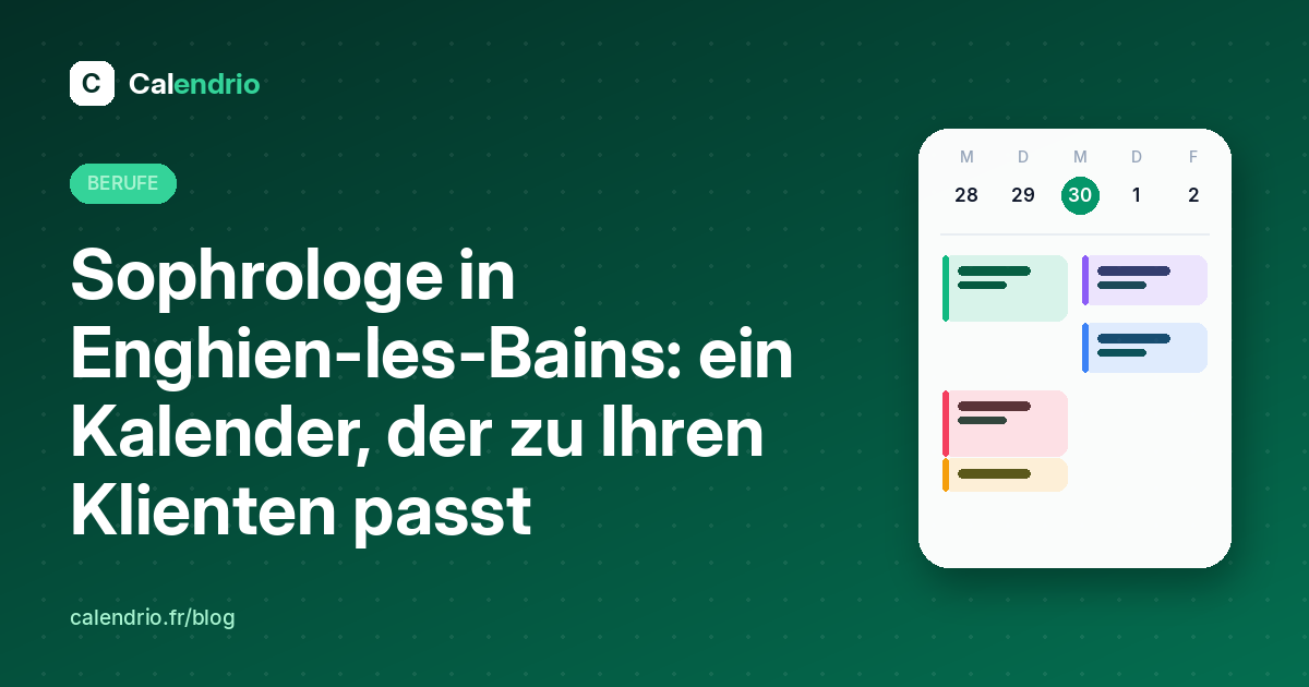 Titelbild: Sophrologe in Enghien-les-Bains, ein Kalender, der zu Ihren Klienten passt, mit einer Terminwoche