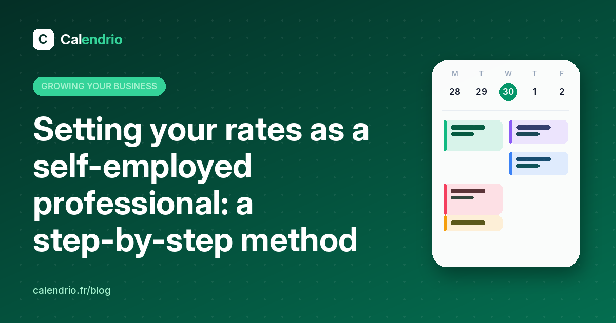 Cover: setting your rates as a self-employed professional, the step-by-step method, with an illustrated weekly calendar