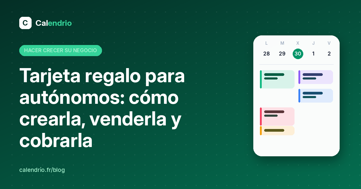 Portada: tarjeta regalo para autónomos, crear, vender y cobrar, con una agenda semanal ilustrada