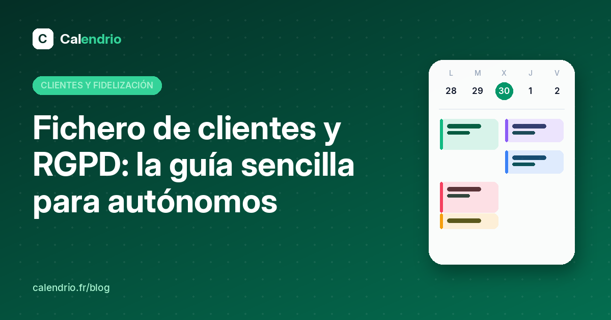 Portada: fichero de clientes y RGPD, la guía sencilla para autónomos, con una agenda semanal ilustrada