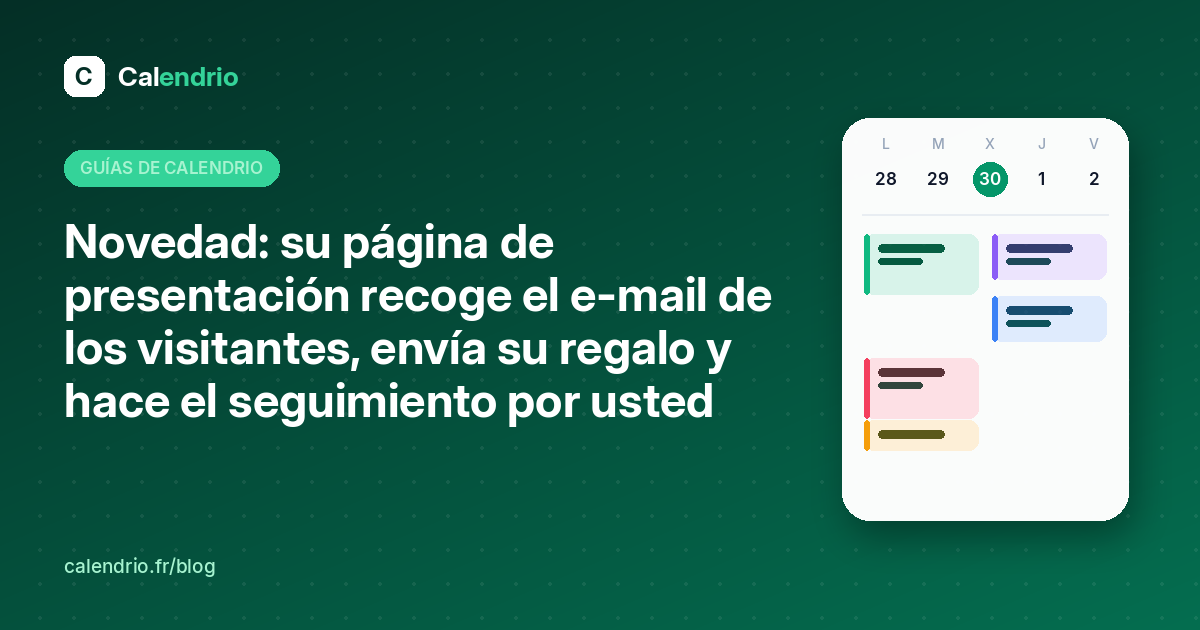 Portada: formulario de e-mail y regalo de bienvenida en su página de presentación Calendrio