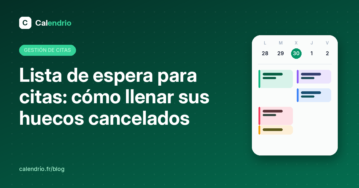 Portada: lista de espera, llenar sus huecos cancelados, con una agenda semanal ilustrada