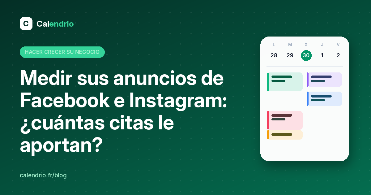 Portada del artículo: título «Medir sus anuncios de Facebook e Instagram» junto a una agenda semanal