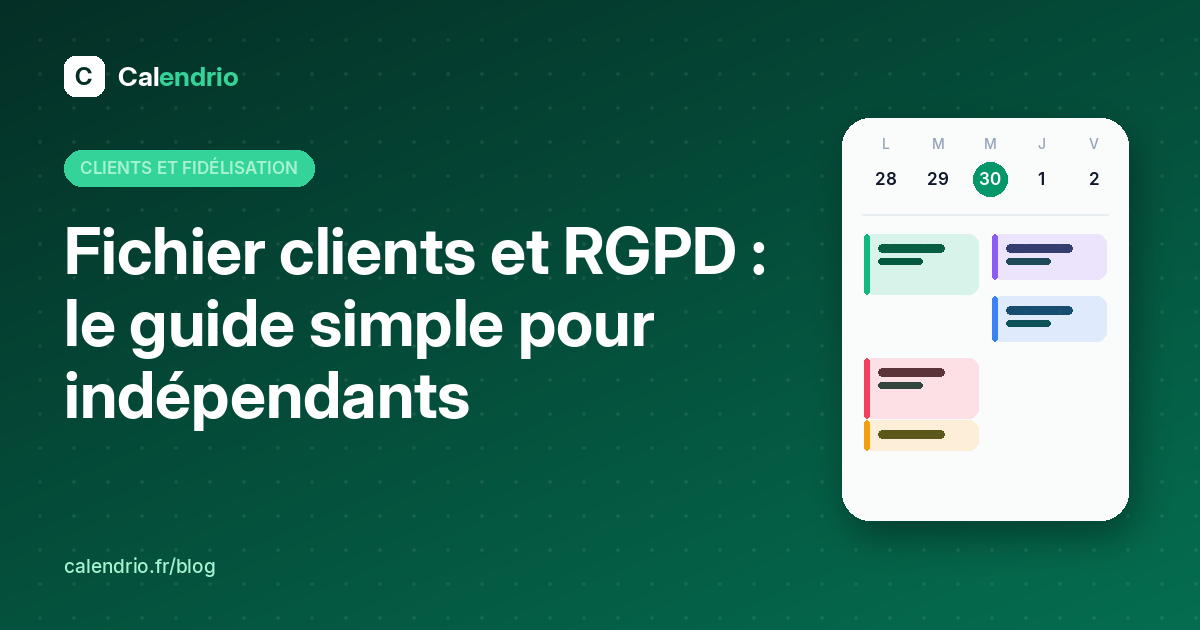 Couverture : fichier clients et RGPD, le guide simple pour indépendants, avec un agenda de la semaine illustré