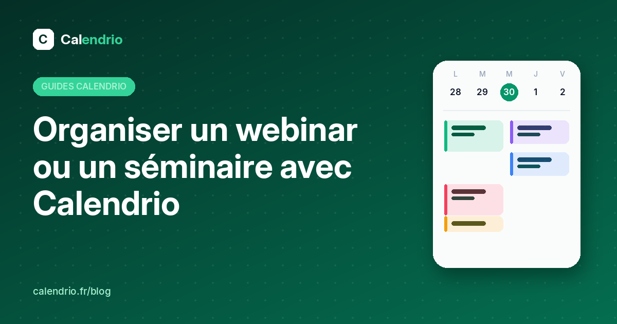 Organiser un webinar ou un séminaire avec Calendrio : inscriptions, lien visio et rappels