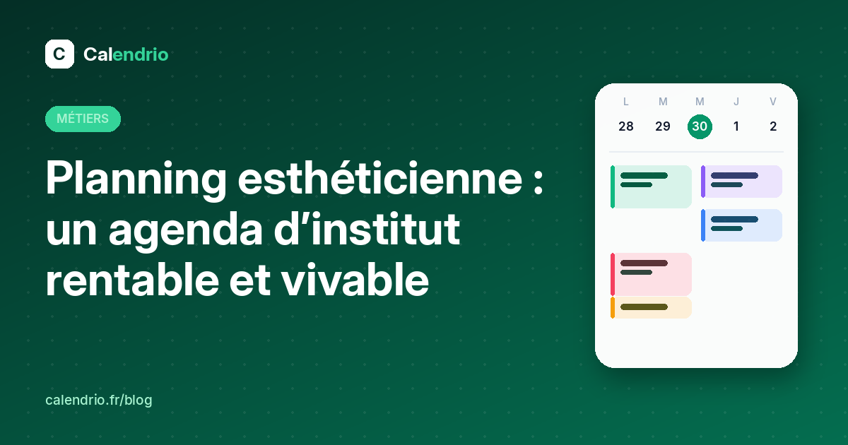 Couverture : planning esthéticienne, comment organiser un agenda d'institut de beauté rentable et vivable