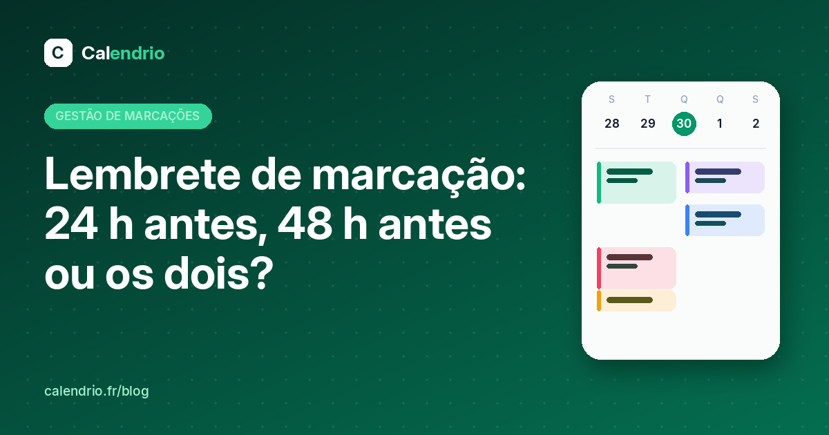Capa: antecedência do lembrete de marcação, 24 h, 48 h antes ou os dois, com uma agenda da semana ilustrada