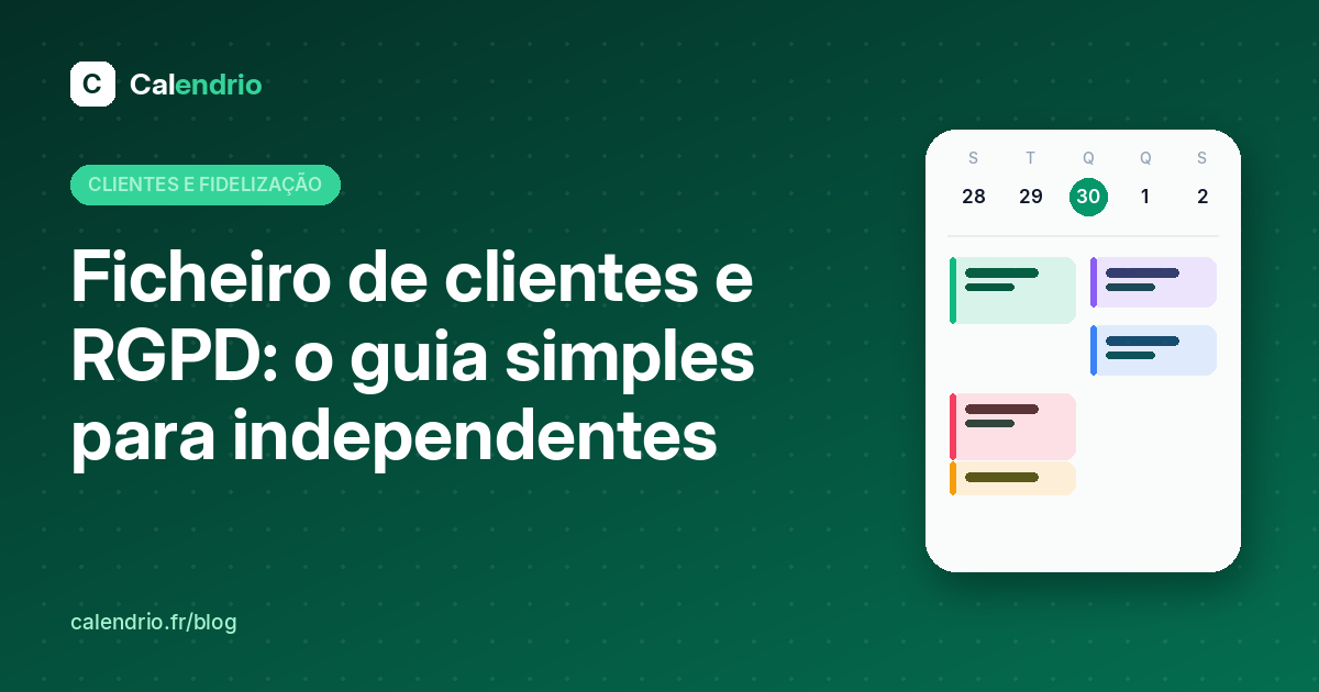 Capa: ficheiro de clientes e RGPD, o guia simples para independentes, com uma agenda da semana ilustrada