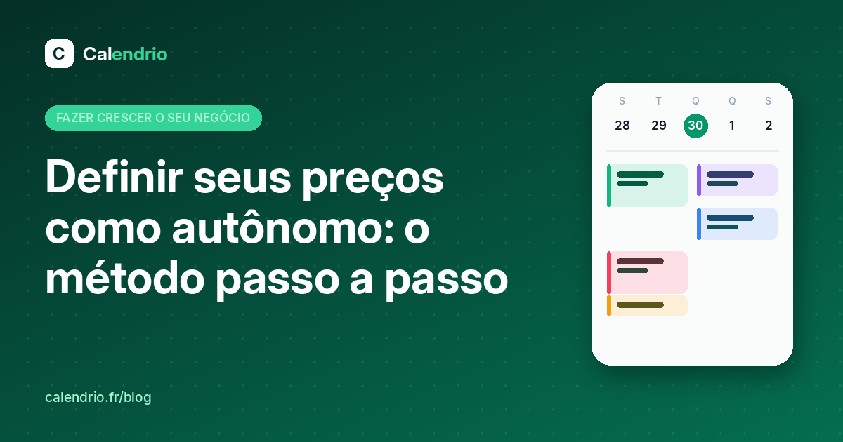 Capa: definir seus preços como autônomo, o método passo a passo, com a ilustração de uma agenda da semana