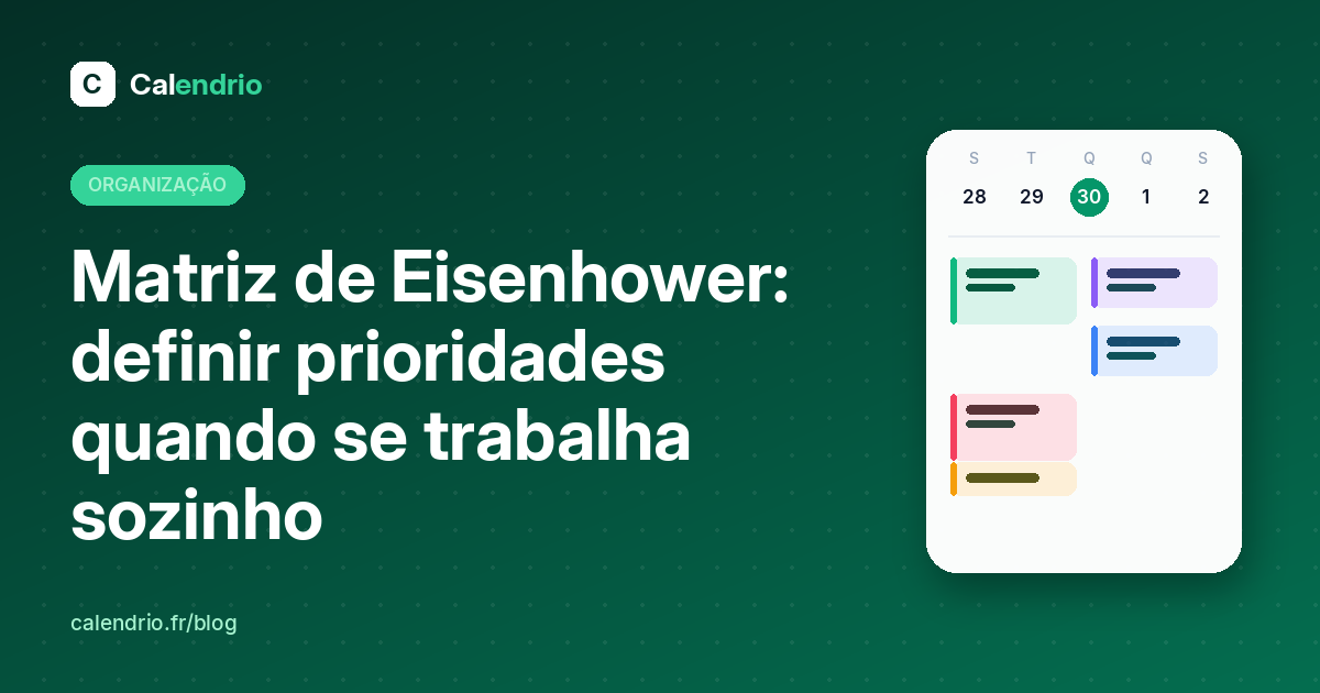 Capa: matriz de Eisenhower, definir prioridades quando se trabalha sozinho, com uma agenda da semana ilustrada
