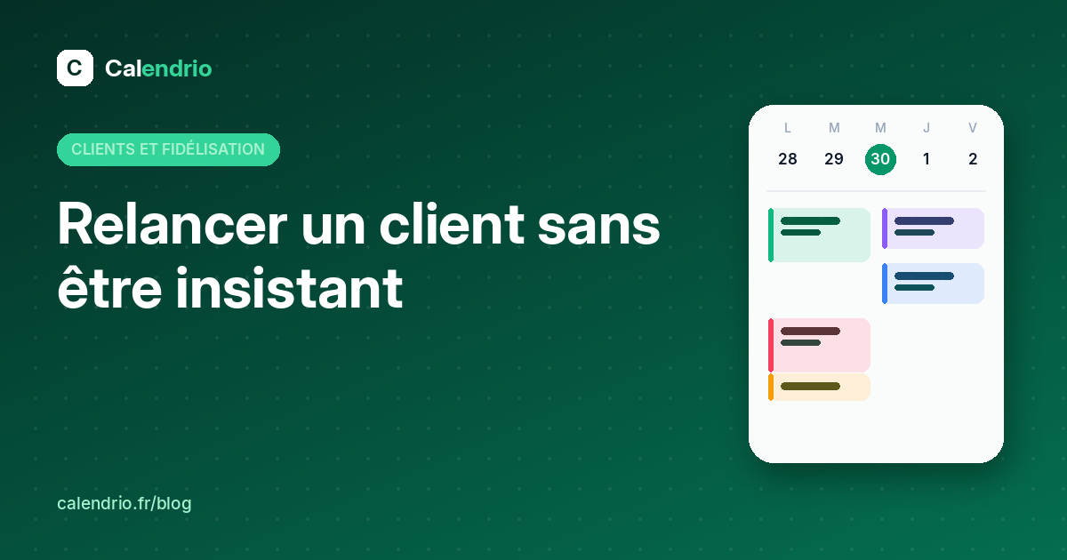 Couverture : relancer un client sans être insistant, avec un agenda hebdomadaire illustré