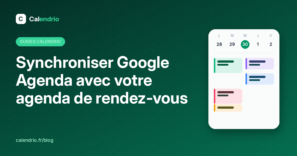 Couverture : synchroniser Google Agenda avec votre agenda de rendez-vous, avec un agenda hebdomadaire illustré