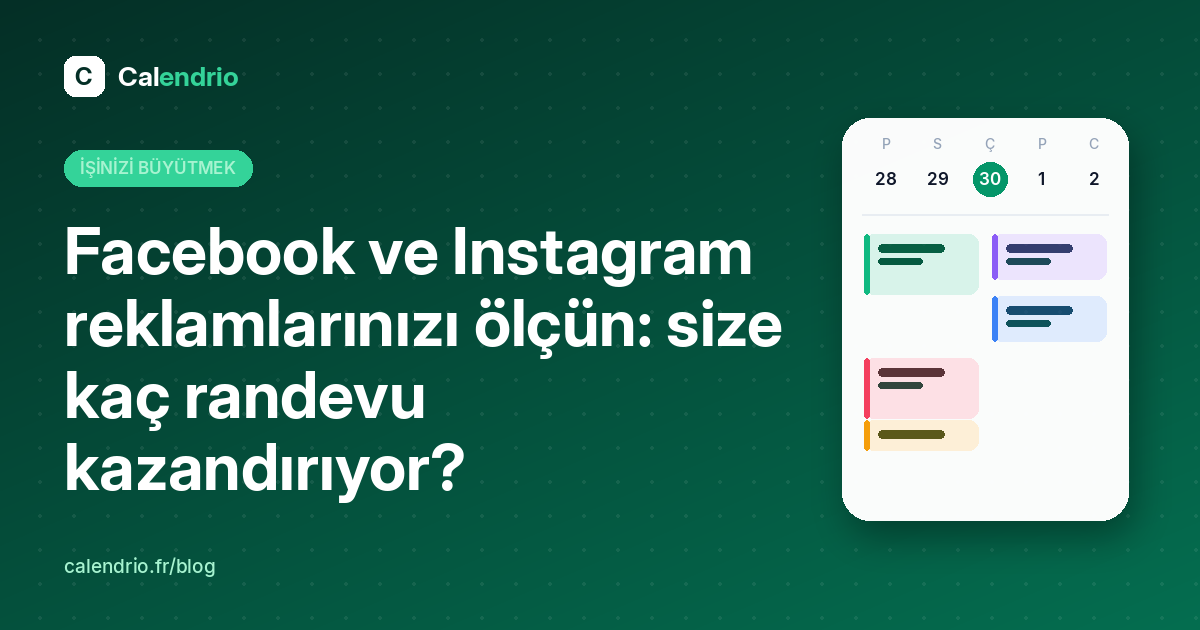 Makalenin kapağı: «Facebook ve Instagram reklamlarınızı ölçün» başlığı ve yanında haftalık bir ajanda