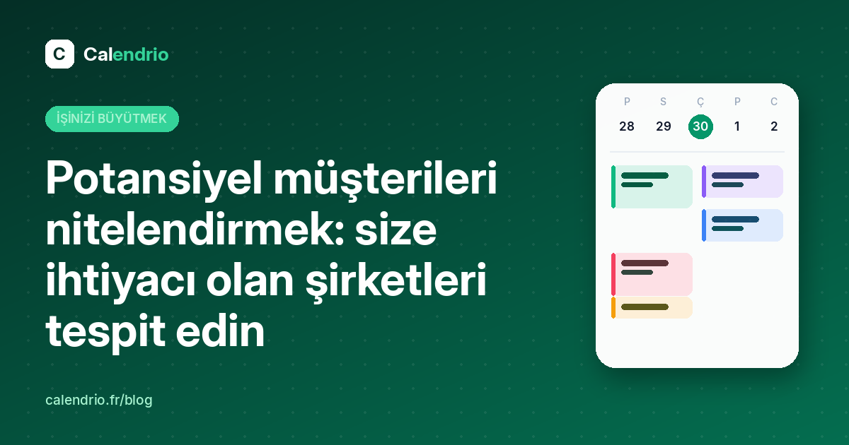 Makalenin kapağı: haftalık bir ajandanın yanında « Potansiyel müşterileri nitelendirmek: size ihtiyacı olanları tespit edin » başlığı